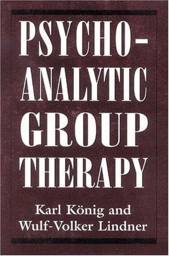 Cover of Psychoanalytic group therapy by König, Karl