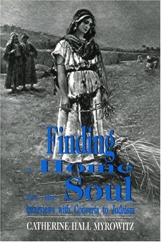 Cover of Finding a home for the soul by Catherine Hall Myrowitz