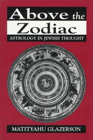 Cover of Above the Zodiac by Matityahu Glazerson