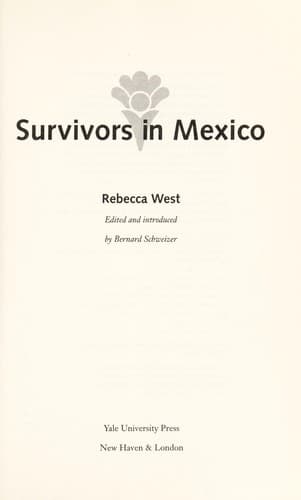 Cover of Survivors in Mexico by Rebecca West