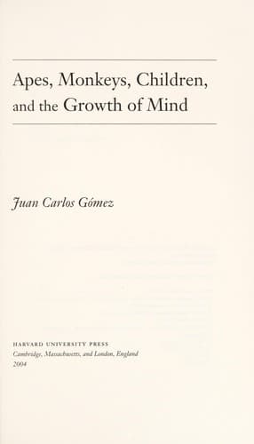 Cover of Apes, monkeys, children, and the growth of mind by Juan Carlos Gómez