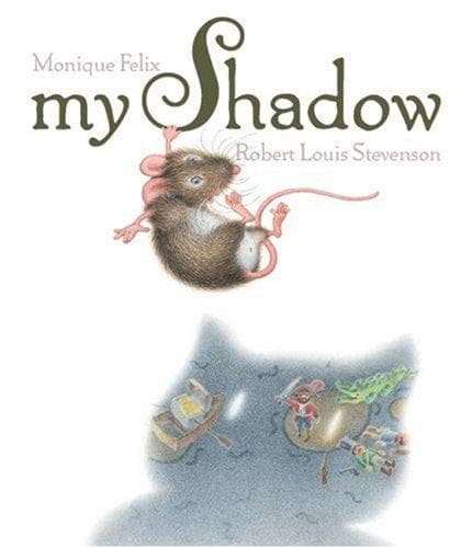 Cover of My shadow by Robert Louis Stevenson