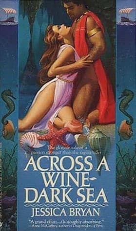 Cover of Across a Wine-Dark Sea by Jessica Bryan