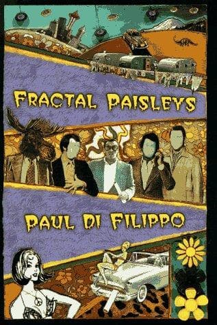Cover of Fractal paisleys by Paul Di Filippo