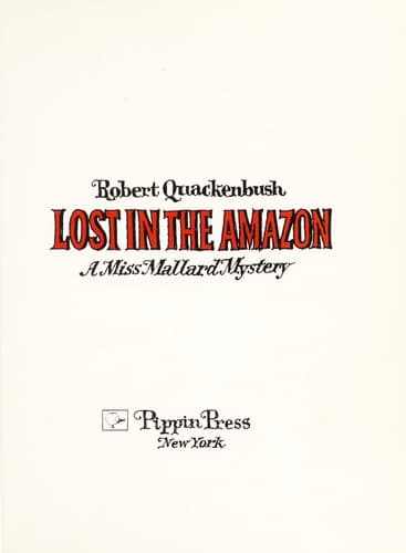 Cover of Lost in the Amazon by Robert M. Quackenbush