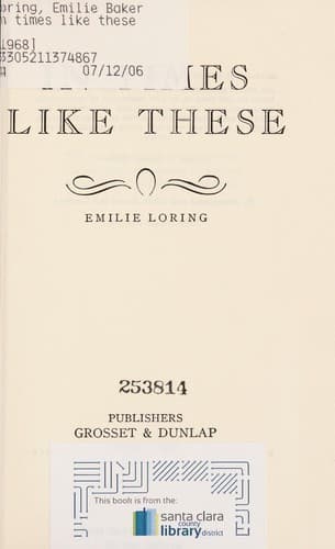 Cover of In Times Like These by Emilie Baker Loring