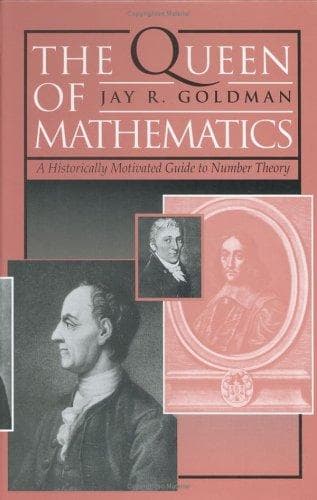 Cover of The queen of mathematics by Jay R. Goldman
