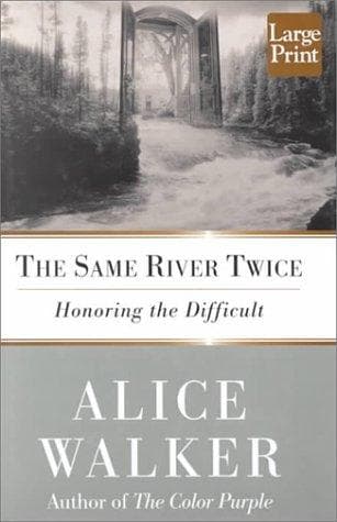 Cover of The Same River Twice by Alice Walker