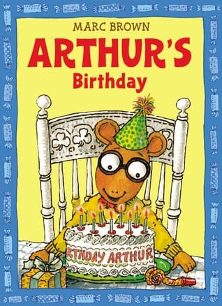 Cover of Arthur's Birthday (Arthur Adventure Series) by Marc Brown