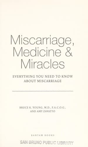 Cover of Miscarriage, medicine & miracles by Young, Bruce M.D