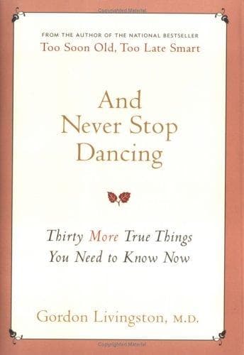 Cover of And Never Stop Dancing by Gordon Livingston