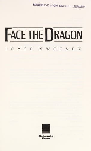 Cover of Face the dragon by Joyce Sweeney