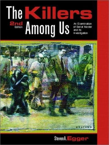 Cover of The Killers Among Us by Steven A. Egger