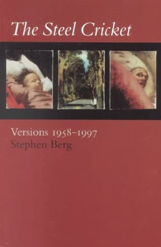 Cover of The Steel Cricket by Stephen Berg