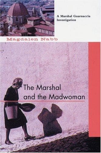 Cover of The Marshal and the Madwoman by Magdalen Nabb