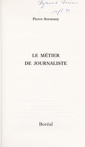 Cover of Le métier de journaliste by Pierre Sormany