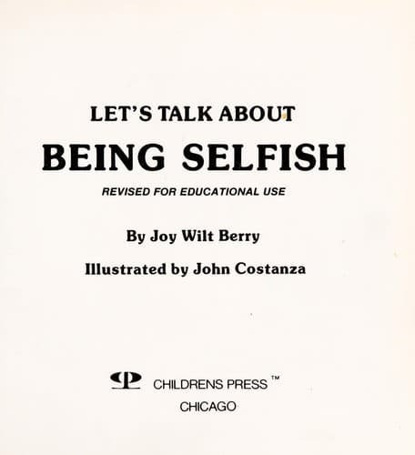 Cover of Being Selfish by Joy Berry