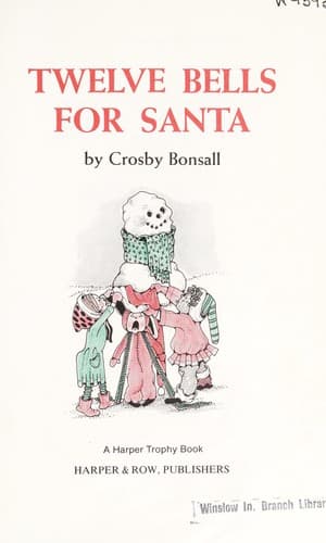 Cover of Twelve bells for Santa by Crosby Newell Bonsall