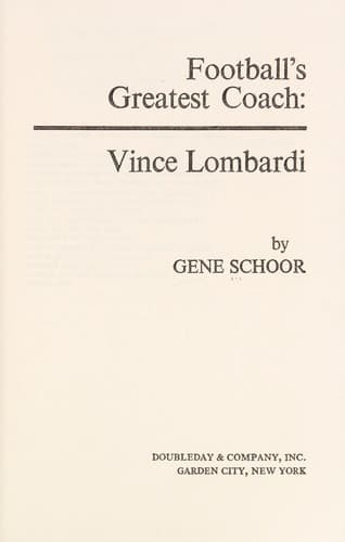 Cover of Football's greatest coach: Vince Lombardi by Gene Schoor