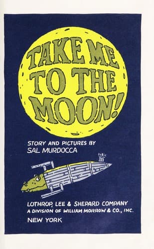 Cover of Take me to the Moon by Sal Murdocca