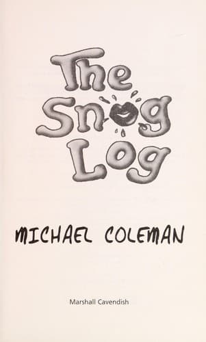 Cover of The snog log by Coleman, Michael