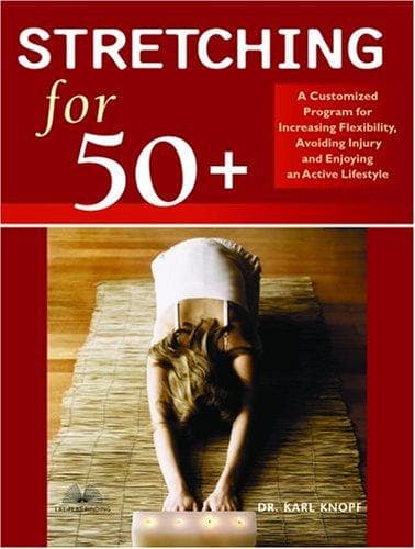 Cover of Stretching for 50+ by Karl G. Knopf