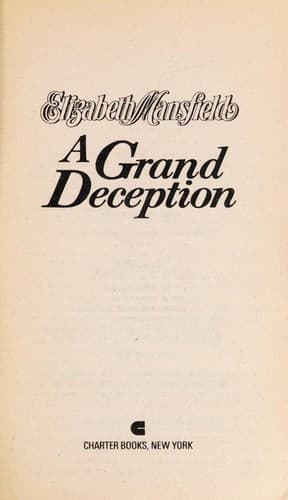 Cover of A Grand Deception by Elizabeth Mansfield
