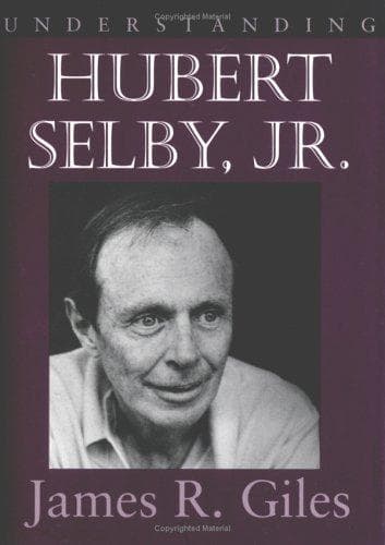 Cover of Understanding Hubert Selby, Jr by James Richard Giles