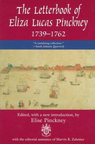 Cover of The letterbook of Eliza Lucas Pinckney by Eliza Lucas Pinckney
