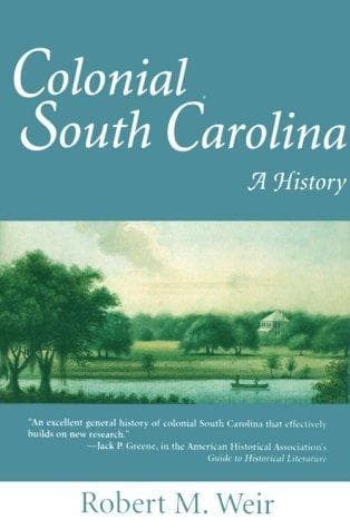 Cover of Colonial South Carolina by Robert M. Weir