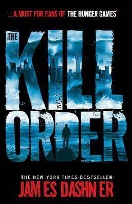Cover of The Kill Order by James Dashner