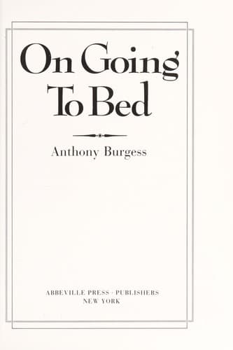 Cover of On going to bed by Anthony Burgess