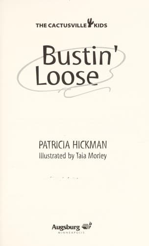Cover of Bustin' loose by Patricia Hickman