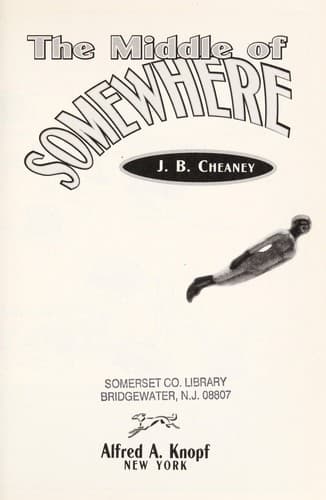 Cover of The middle of somewhere by J. B. Cheaney