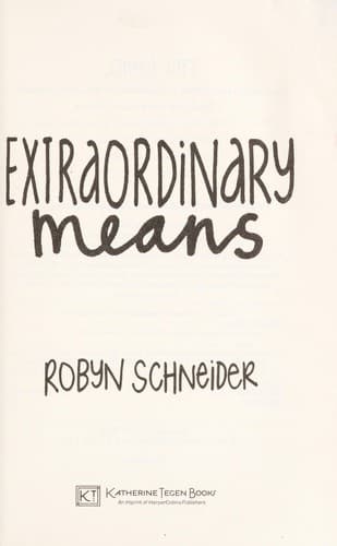 Cover of Extraordinary Means by Robyn Schneider