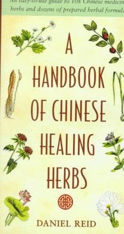 Cover of A handbook of Chinese healing herbs by Reid, Daniel P