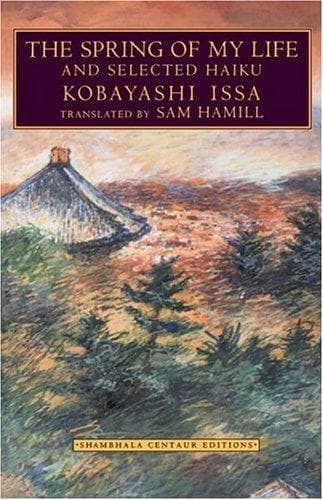 Cover of The spring of my life by Kobayashi, Issa