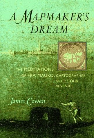 Cover of A mapmaker's dream by James Cowan