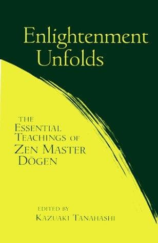 Cover of Enlightenment unfolds by Dōgen Zenji