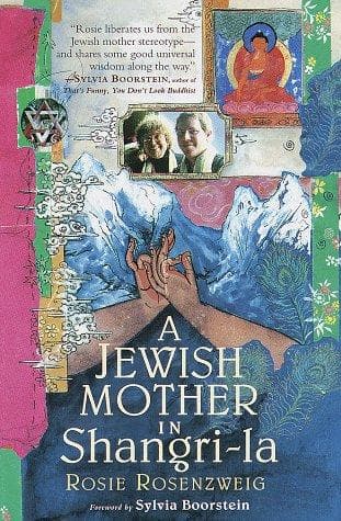 Cover of A Jewish mother in Shangri-La by Rosie Rosenzweig
