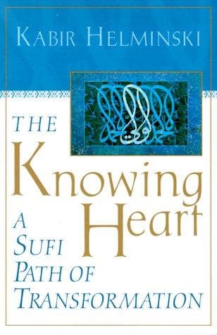Cover of The knowing heart by Kabir Edmund Helminski