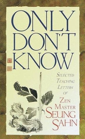 Cover of Only don't know by Seung Sahn