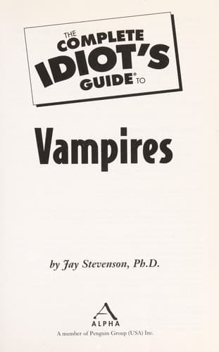 Cover of The complete idiot's guide to vampires by Jay Stevenson
