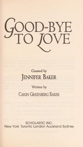 Cover of Good-Bye to Love (Last Summer, First Love Book 2) by Carin Greenberg Baker