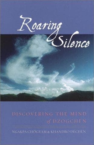 Cover of Roaring silence by Nga-kpa Chögyam