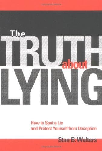 Cover of The Truth About Lying by Stan B. Walters