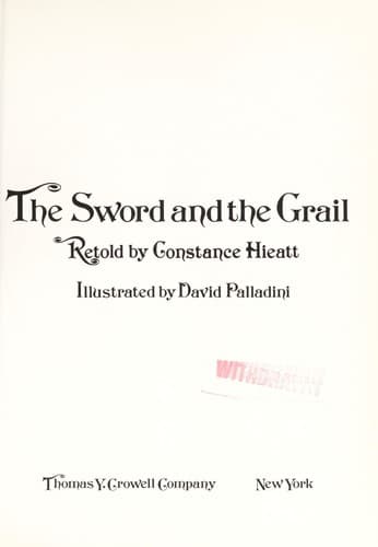 Cover of The sword and the Grail by Constance B. Hieatt