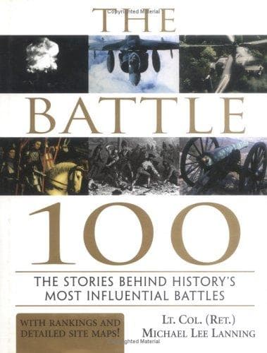 Cover of The Battle 100 by Michael Lee Lanning