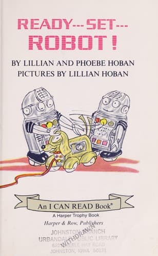 Cover of Ready - set - robot! by Lillian Hoban