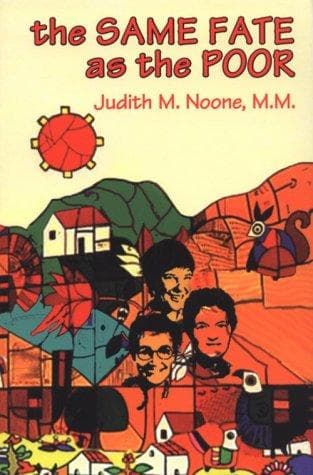 Cover of The same fate as the poor by Judith M. Noone